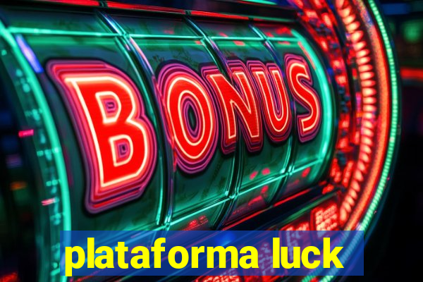 plataforma luck